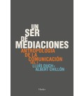 UN SER DE MEDIACIONES