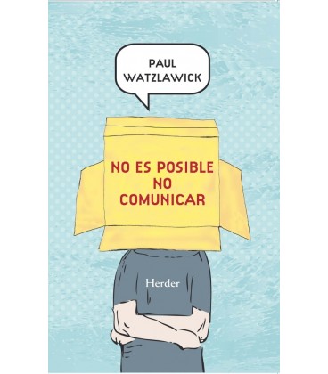 NO ES POSIBLE NO COMUNICAR