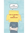NO ES POSIBLE NO COMUNICAR
