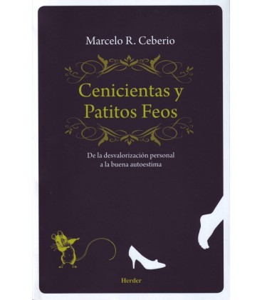 CENICIENTAS Y PATITOS FEOS