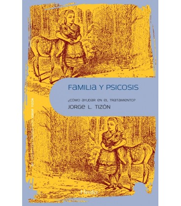 FAMILIA Y PSICOSIS