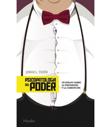 PSICOPATOLOGIA DEL PODER
