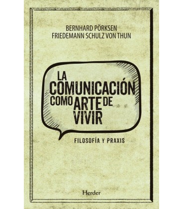 LA COMUNICACION COMO ARTE DE VIVIR