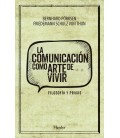 LA COMUNICACION COMO ARTE DE VIVIR