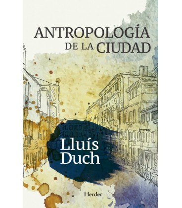 ANTROPOLOGIA DE LA CIUDAD