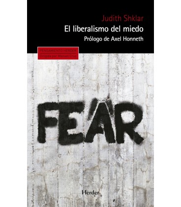EL LIBERALISMO DEL MIEDO