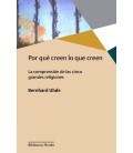 POR QUE CREEN LO QUE CREEN
