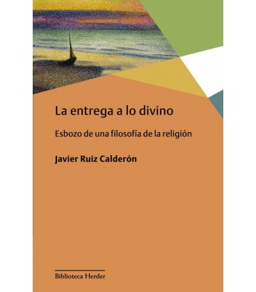 LA ENTREGA A LO DIVINO