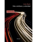 VIDA COTIDIANA Y VELOCIDAD