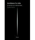 ARREBATAR LA VIDA