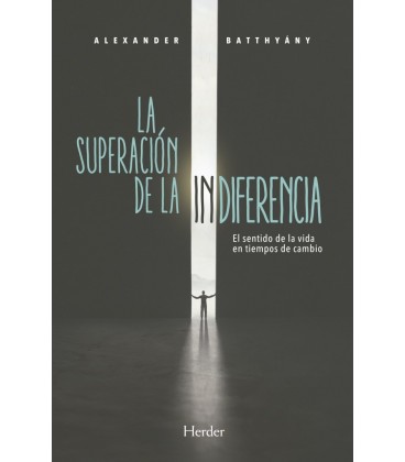 LA SUPERACION DE LA INDIFERENCIA