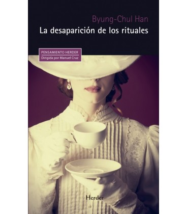 LA DESAPARICION DE LOS RITUALES