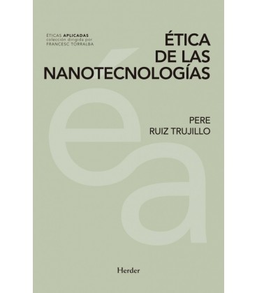 ETICA DE LAS NANOTECNOLOGIAS