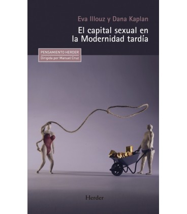 EL CAPITAL SEXUAL EN LA MODERNIDAD TARDIA