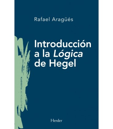 INTRODUCCION A LA LOGICA DE HEGEL