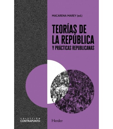 TEORIAS DE LA REPUBLICA Y PRACTICAS REPUBLICANAS