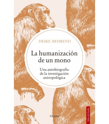 LA HUMANIZACION DE UN MONO