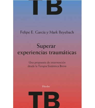 SUPERAR EXPERIENCIAS TRAUMATICAS