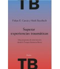 SUPERAR EXPERIENCIAS TRAUMATICAS