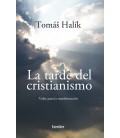 LA TARDE DEL CRISTIANISMO