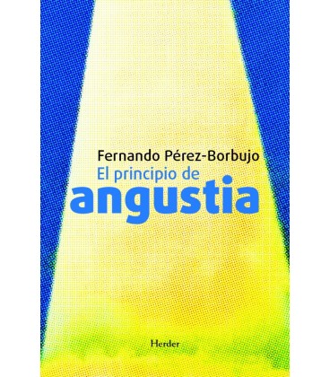 EL PRINCIPIO DE ANGUSTIA