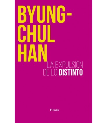 LA EXPULSION DE LO DISTINTO