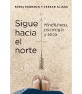 SIGUE HACIA EL NORTE