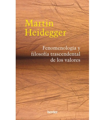 FENOMENOLOGIA Y FILOSOFIA TRASCENDENTAL DE LOS VALORES