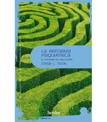 LA REFORMA PSIQUIATRICA