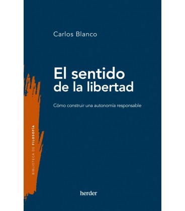 EL SENTIDO DE LA LIBERTAD