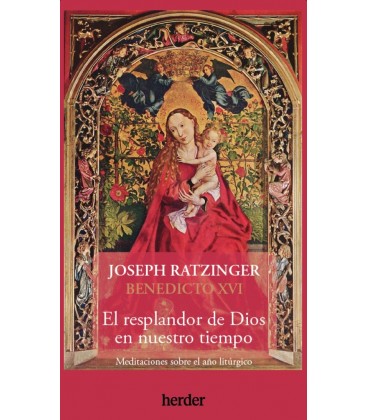 EL RESPLANDOR DE DIOS EN NUESTRO TIEMPO