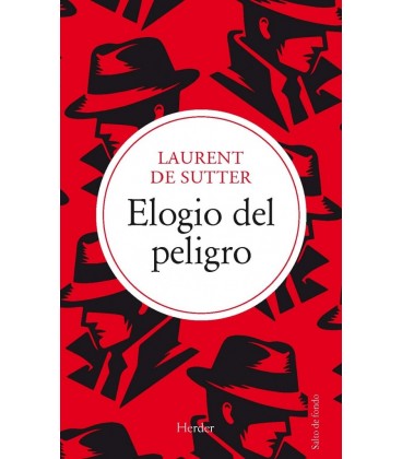 ELOGIO DEL PELIGRO
