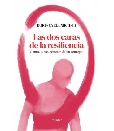 LAS DOS CARAS DE LA RESILIENCIA