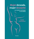 MUJER DESEADA, MUJER DESEANTE