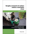 RECOGIDA Y TRANSPORTE DE RESIDUOS URBANOS O MUNICIPALES