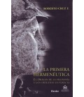 LA PRIMERA HERMENEUTICA