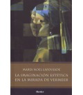 LA IMAGINACION ESTETICA EN LA MIRADA DE VERMEER