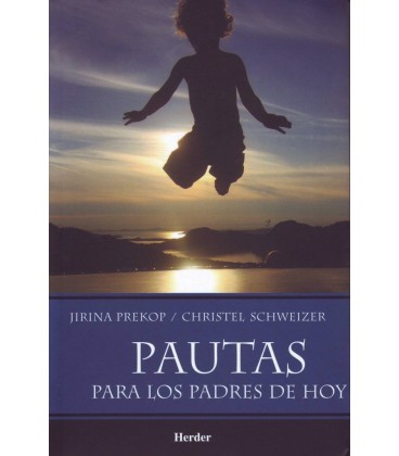 PAUTAS PARA LOS PADRES DE HOY