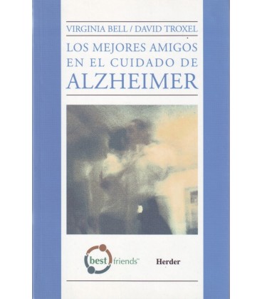 LOS MEJORES AMIGOS EN EL CUIDADO DE ALZHEIMER