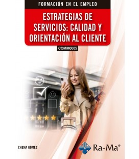ESTRATEGIAS DE SERVICIOS: CALIDAD Y ORIENTACION AL CLIENTE