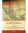 ALEMANIA Y EL MEXICO INDEPENDIENTE