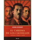 EL CARISMA DE LOS CAUDILLOS