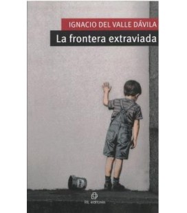 LA FRONTERA EXTRAVIADA