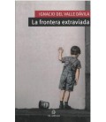 LA FRONTERA EXTRAVIADA