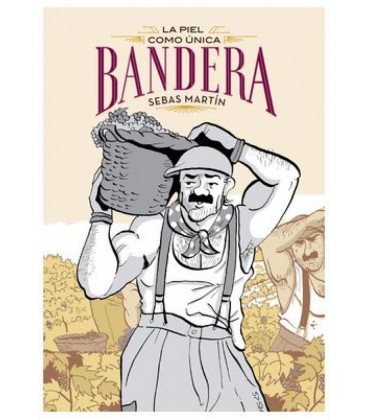 LA PIEL COMO UNICA BANDERA