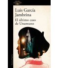 ULTIMO CASO DE UNAMUNO