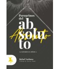 PEREGRINOS DEL ABSOLUTO