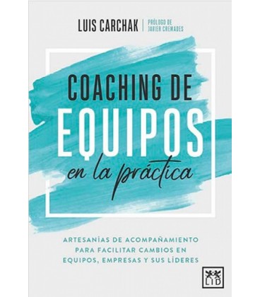COACHING DE EQUIPOS EN LA PRACTICA