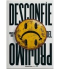 DESCONFIE DEL PROJIMO