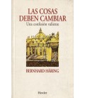 LAS COSAS DEBEN CAMBIAR